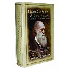 From So Simple a Beginning. Darwin's Four Great Books: Voyage of H. M. S. Beagle / Origin of Species /  Descent of Man / Expression of Emotions in Man and Animals