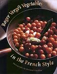 Roger Vergé's Vegetables in the French Style