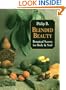 Blended Beauty: Botanical Secrets for Body and Soul