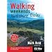Walking Weekends: 30 Circular Walks from 15 Villages Throughout the Yorkshire Dales