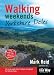 Walking Weekends: 30 Circular Walks from 15 Villages Throughout the Yorkshire Dales: Yorkshire Dales: 30 Circular Walks from 15 Villages Throughout the Yorkshire Dales (Walking Weekends)