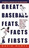 Great Baseball Feats, facts, and Firsts (2002 Edition) (Great Baseball Feats, Facts & Firsts)
