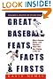 Great Baseball Feats, facts, and Firsts (2002 Edition) (Great Baseball Feats, Facts & Firsts)