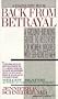 Back from Betrayal:  Recovering from His Affairs