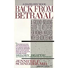 Back from Betrayal:  Recovering from His Affairs