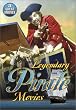 Legendary Pirate Movies