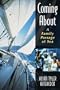 Coming About : A Family Passage at Sea