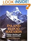 Inland Flood Hazards: Human, Riparian, and Aquatic Communities
