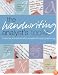 The Handwriting Analyst's Toolkit: Character and Personality Revealed Through Graphology