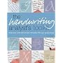 The Handwriting Analyst's Toolkit: Character and Personality Revealed Through Graphology
