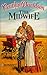  : Midwife (Harlequin Historical Series)