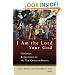 I Am the Lord Your God: Christian Reflections on the Ten Commandments