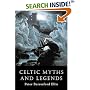 Celtic Myths and Legends