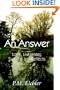 An Answer: Love, Like Water, Sustains and Reflects