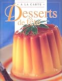 D�licieuses recettes de desserts