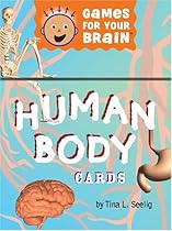 Games for Your Brain: Human Body Cards Games for Your Brain: Human Body Cards