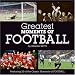 Greatest Moments of Football (Greatest Moments of) (Little Books)