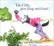 Va-t'en gros loup m�chant !