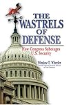 The Wastrels of Defense