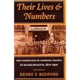 Their Lives and Numbers: The Condition of Working People in Massachusetts, 1870-1900 (Documents in American Social... by Henry F. Bedford