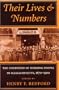 Their Lives and Numbers: The Condition of Working People in Massachusetts, 1870-1900 (Documents in American Social History)