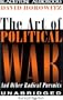 The Art of Political War and Other Radical Pursuits