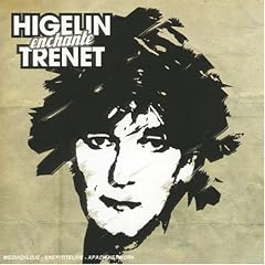 Higelin Enchante Tr�net