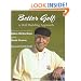 Better Golf: A Skill Building Approach