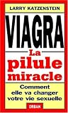 Viagra la pilule miracle