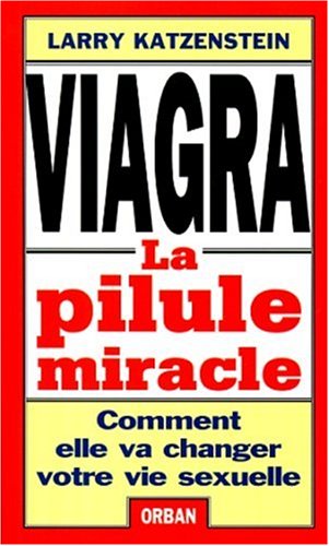 Viagra la pilule miracle