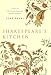 Shakespeare's Kitchen: Stories