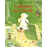 Calinours va a l'ecolepar Broutin/Stehr