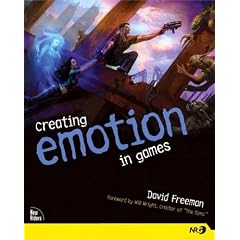 Creating Emotion in Games: The Craft and Art of Emotioneering: The Art and Craft of Emotioneering (New Riders Games)