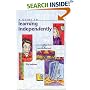 A Guide to Learning Independently