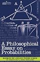 A Philosophical Essay on Probabilities