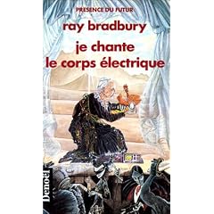 Je chante le corps �lectrique