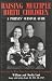 Book cover of Raising Multiple Birth Children: A Parent's Survival Guide, Birth-Age 3.