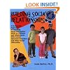 Building Social Relationships: A Systematic Approach to Teaching Social Interaction Skills to Children and Adolescents with Autism Spectrum Disorders and Other Social Difficulties