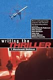 Writing the Thriller T. MacDonald Skillman
