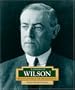 Woodrow Wilson: America's 28th President (Encyclopedia of Presidents, Second)