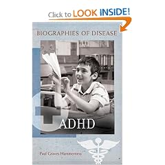 ADHD (Biographies of Disease) by Paul Graves Hammerness