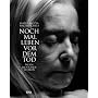 Noch mal leben vor dem Tod: Wenn Menschen sterben