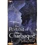The Portrait of Mrs Charbuque