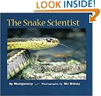 The Snake Scientist (Scientists in the Field)