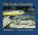 The Snake Scientist (Scientists in the Field Series)