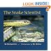The Snake Scientist (Scientists in the Field Series)