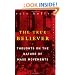 The True Believer: Thoughts on the Nature of Mass Movements (Perennial Classics)