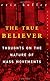 The True Believer