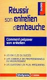R�ussir son entretien d'embauche