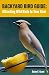 Backyard Bird Guide: Attracting Wild Birds to Your Yard Backyard Bird Guide: Attracting Wild Birds to Your Yard